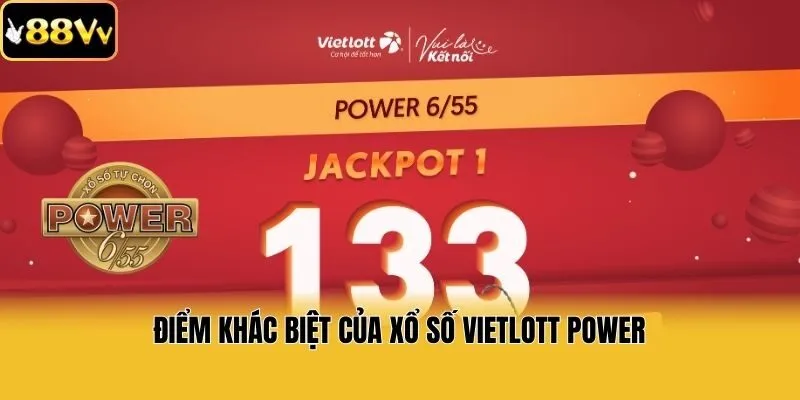 Điểm khác biệt của xổ số vietlott power